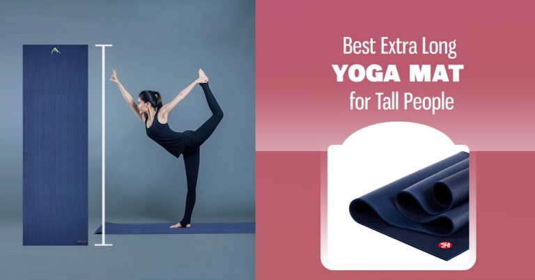 Best Extra Long Yoga Mat for Tall People [Top 6 Extra-Long Mats]
