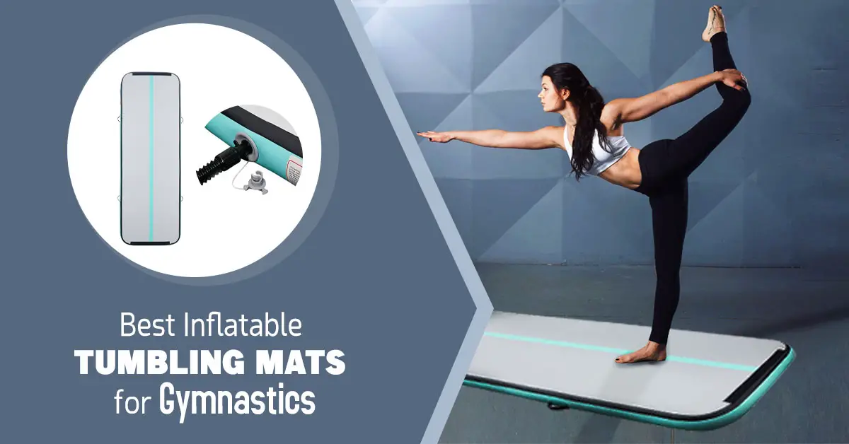 Best Inflatable Tumbling Mats for Gymnastics