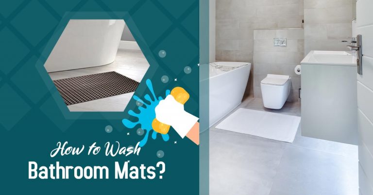 How to Wash Bathroom Mats? How often to Wash Bathroom Mats?