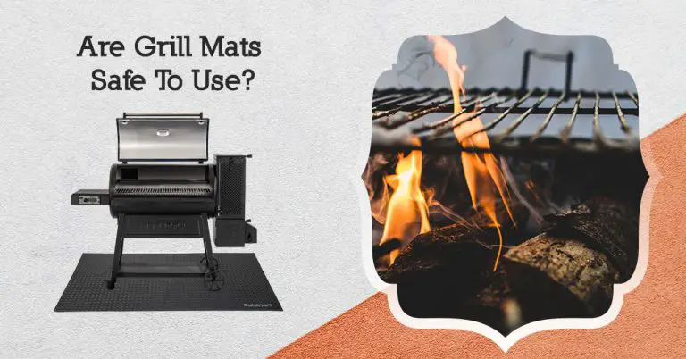 Are Grill Mats Safe To Use? Must Read Before Using Grill Mats