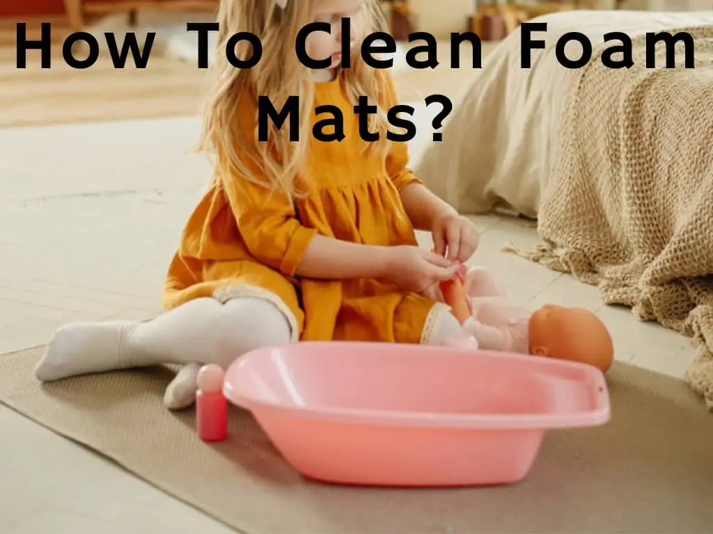 how-to-clean-different-types-of-foam-mats-best-floor-mats
