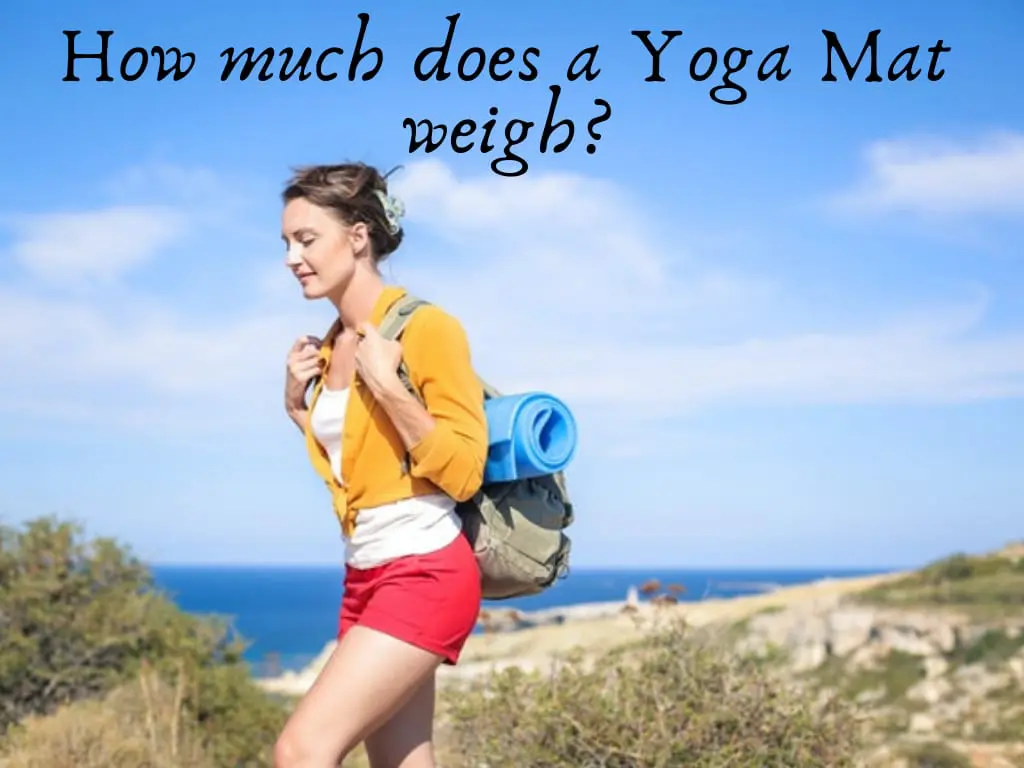 How much does a yoga Mat weigh? Best Floor Mats