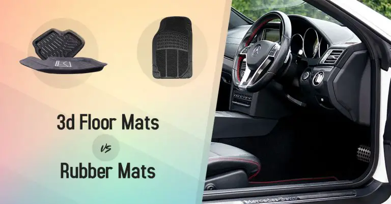 3d Floor Mats vs Rubber Mats [Differences, Which is Better?]