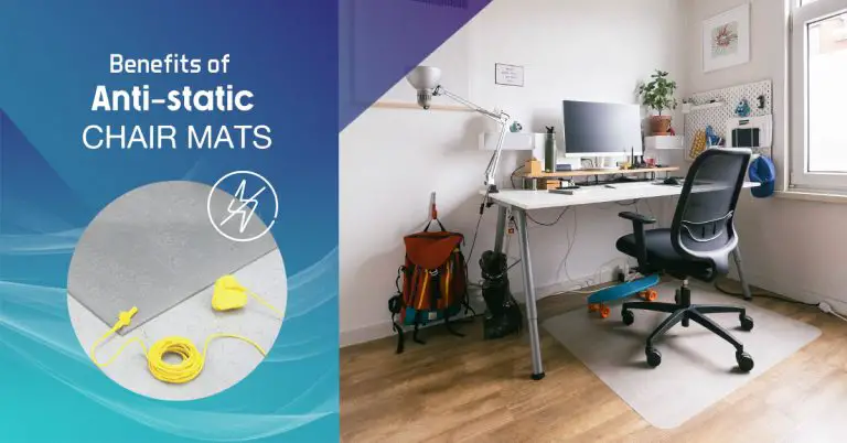 Amazing Benefits of Anti-static Chair Mats