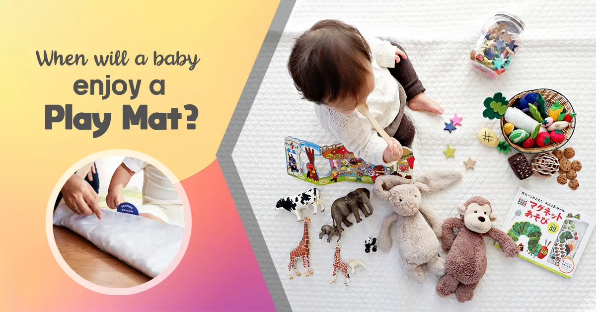 When Will A Baby Enjoy A Play Mat?