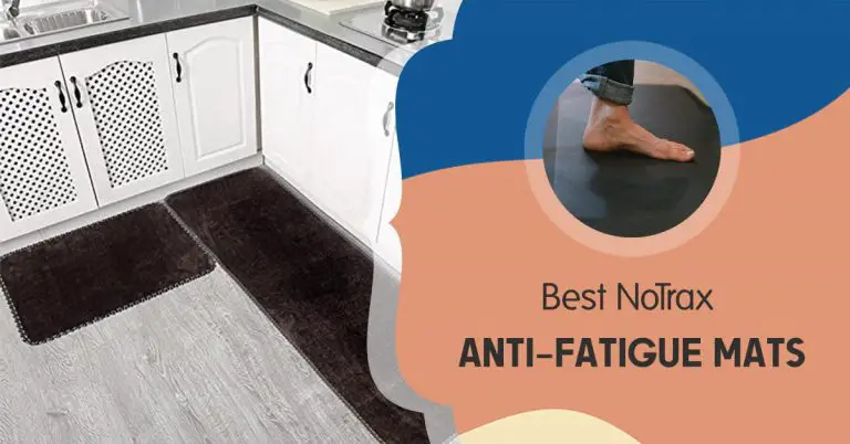 Best NoTrax Anti-Fatigue Mats for Kitchen, Salon & Workshops