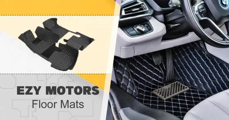 EZY Motors Floor Mats | Key Factors to Consider While Buying
