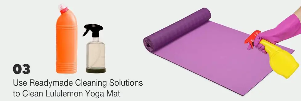 3. Use Readymade Cleaning Solutions to Clean Lululemon Yoga Mat?